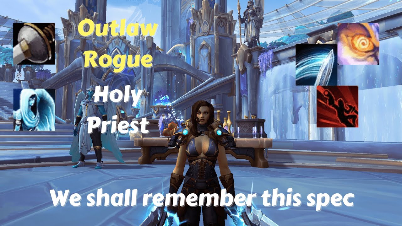 Outlaw Rogue PvP 9.2.7  | One last Outlaw upload before Dragonflight