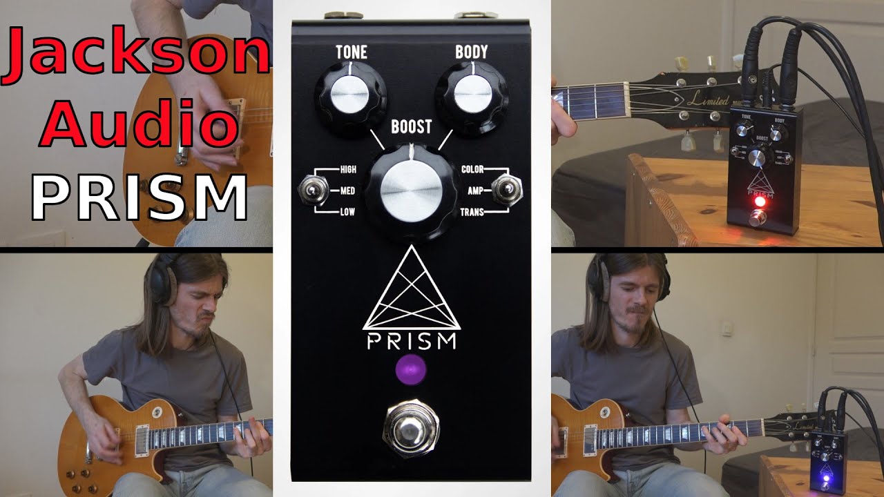 JACKSON AUDIO - PRISM (+ Strymon Iridium)