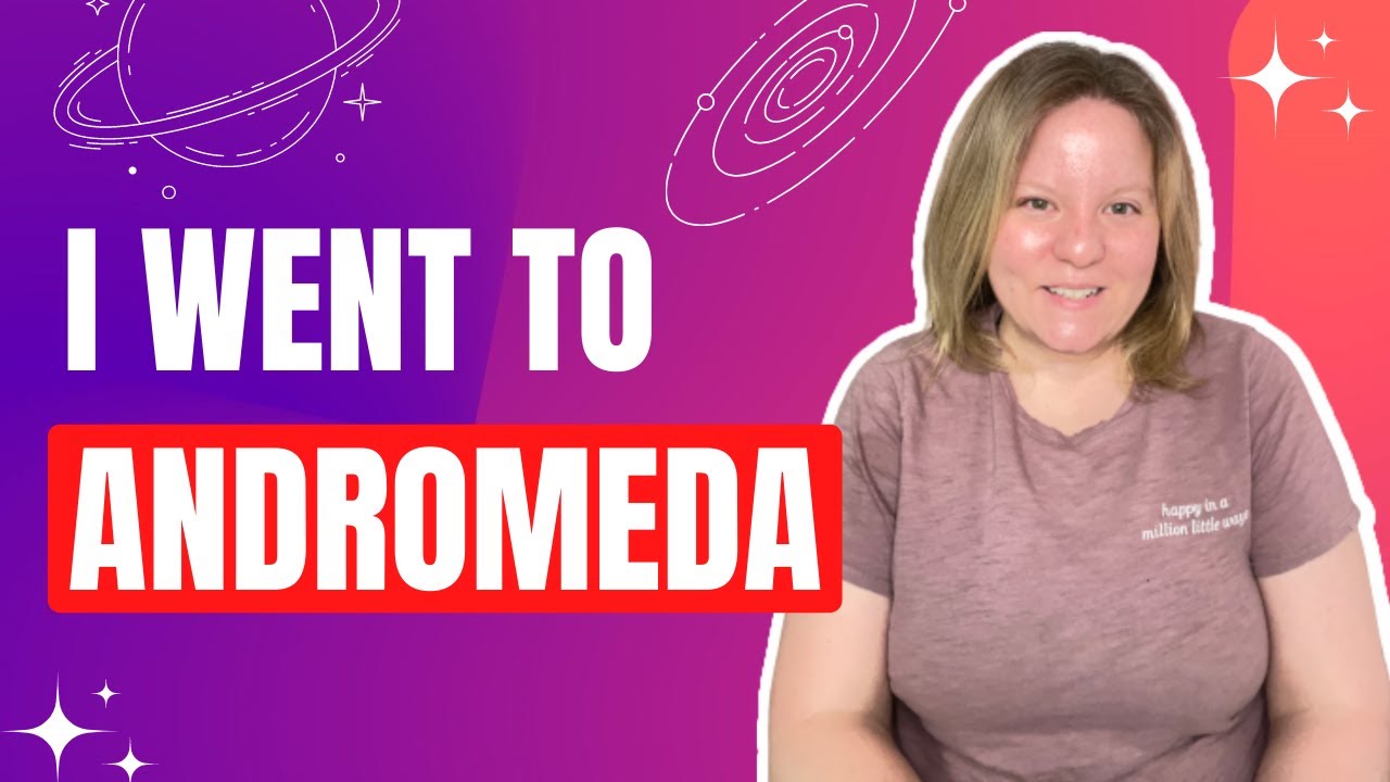 Andromeda | How I Discovered I am a Starseed from Andromeda