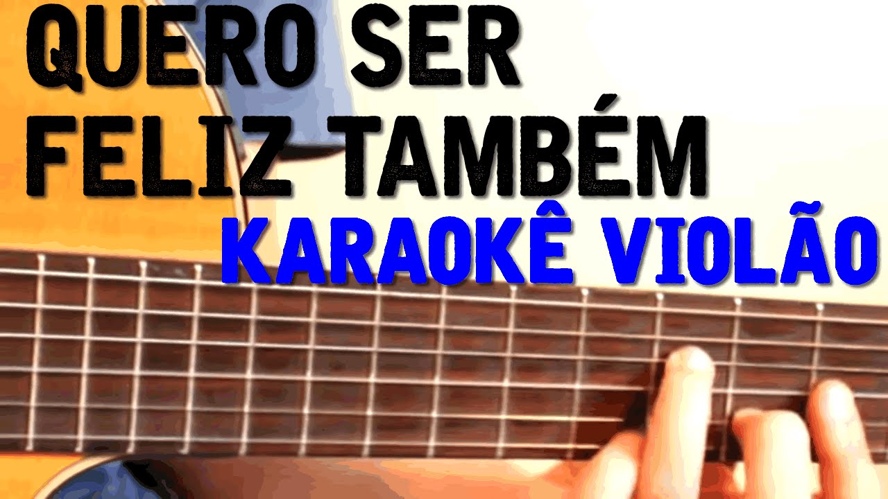 Natiruts -  Quero ser  feliz também - Karaokê