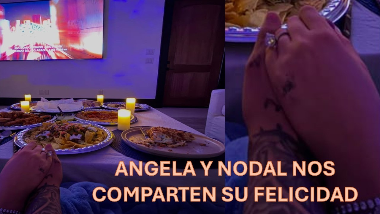 ANGELA  Y NODAL NOS COMPARTEN SU FELICIDAD VIVEN Y DISFRUTAND SU AMOR#angelaaguilar #cristiannodal