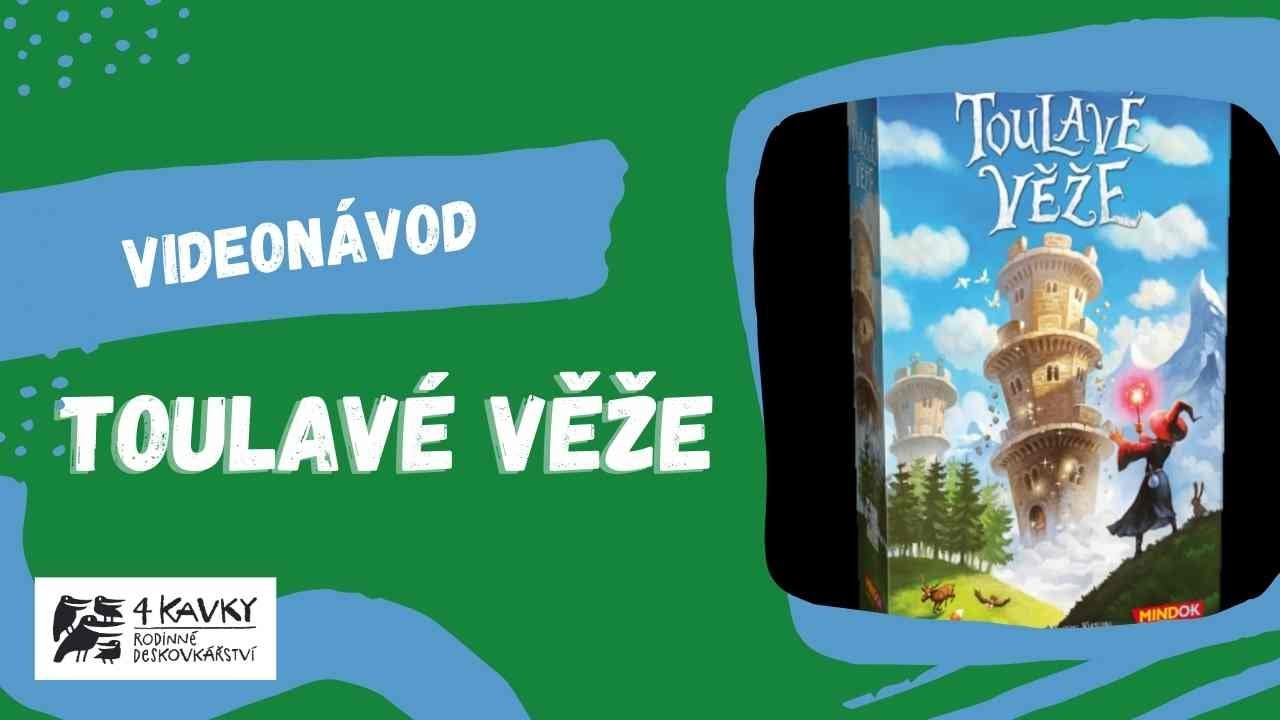 Toulavé věže_videonávod
