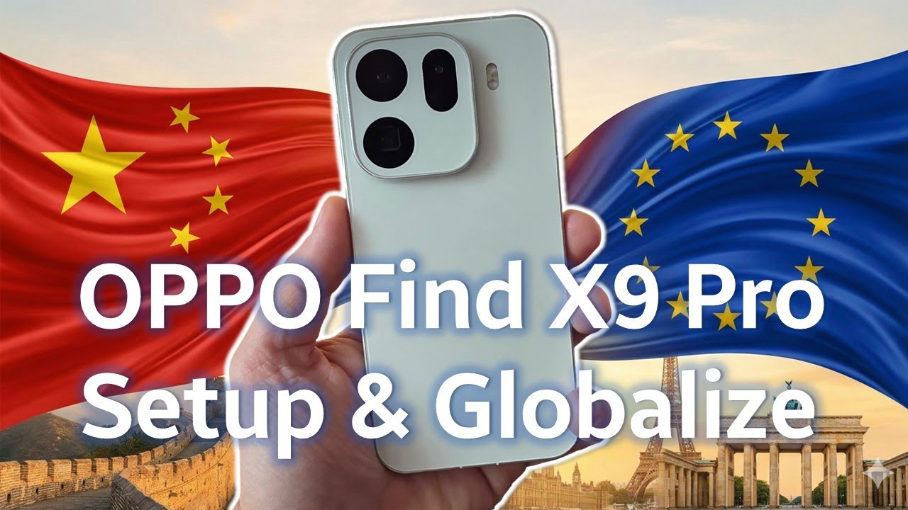 OPPO Find X9 Pro: как настроить и глобализировать (лучший телефон 2025 года?)