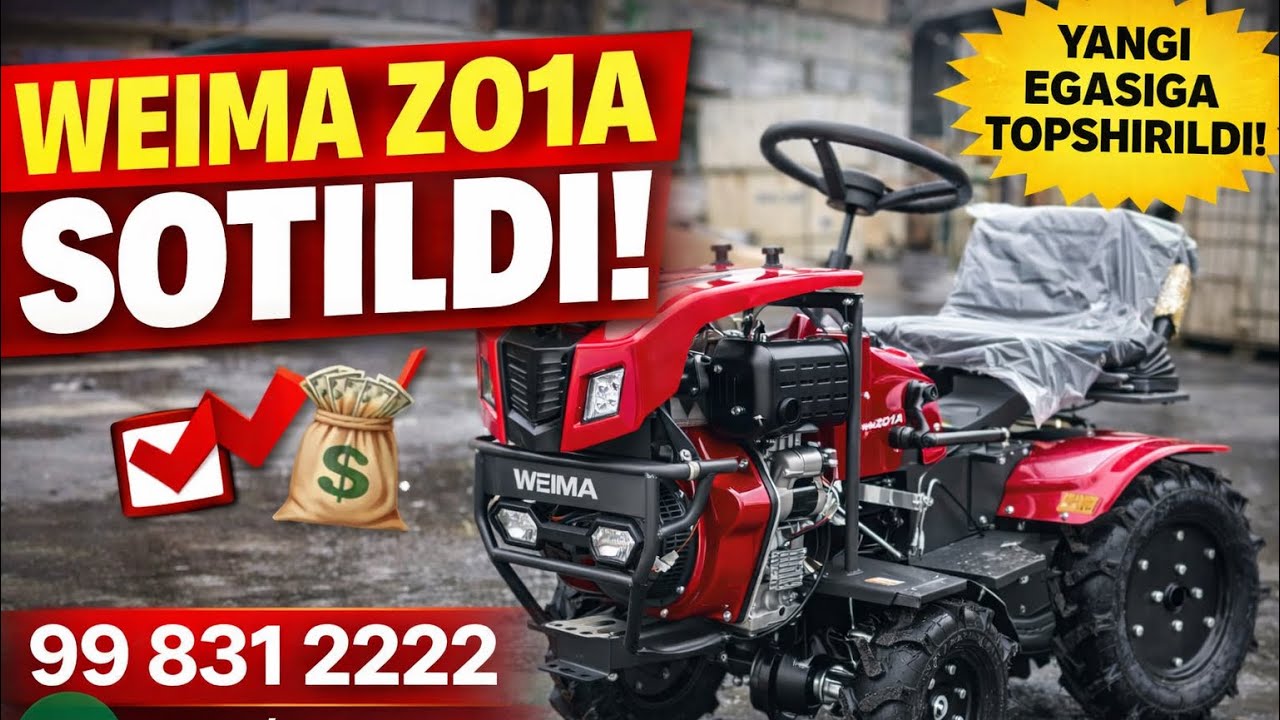 🔥 Weima Z01A SOTILDI! 🚜Yangi texnika — real obzor 💪🏻| Narxi 20.000.000 mln
