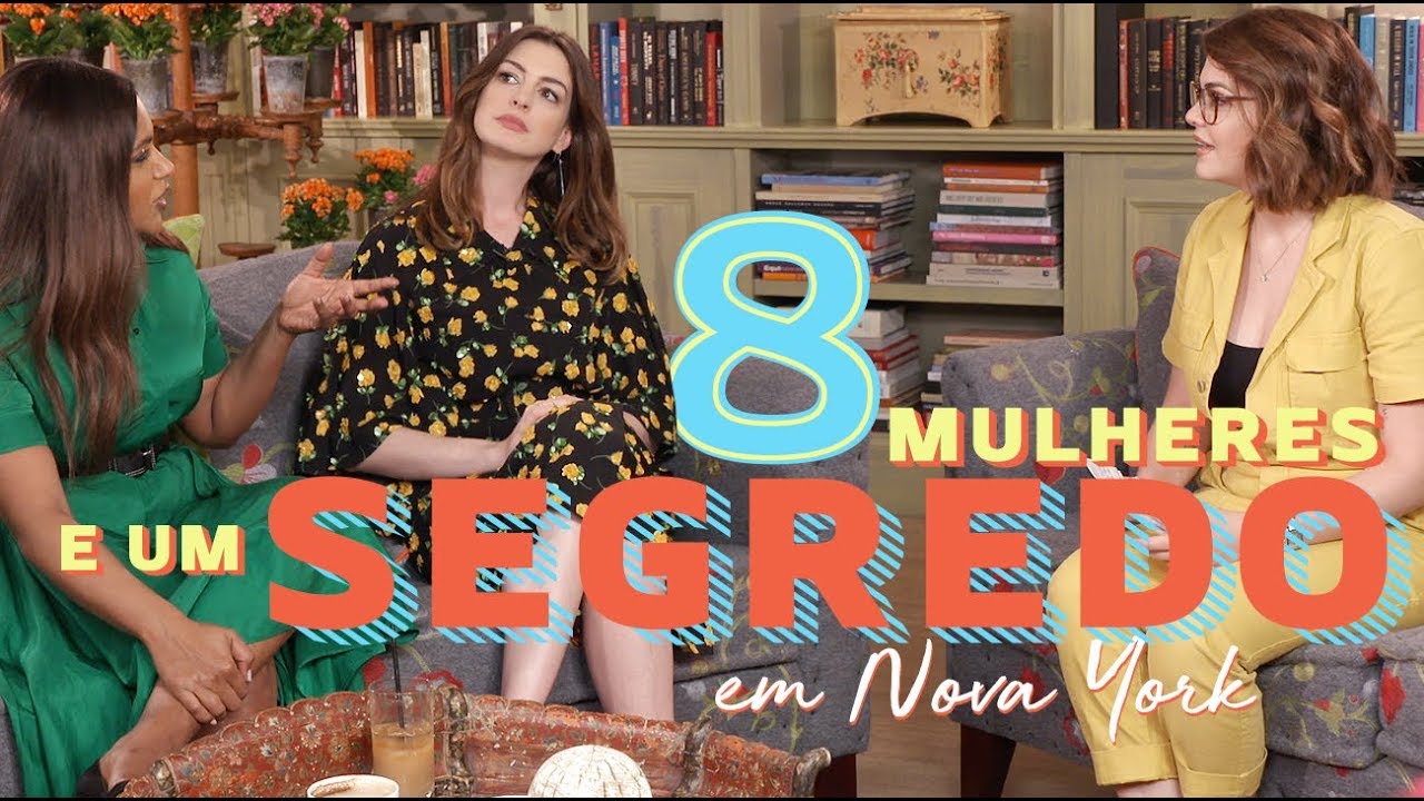 8 Mulheres e Um Segredo: a Anne Hathaway tá no meu vlog, socorro!!! • Karol Pinheiro
