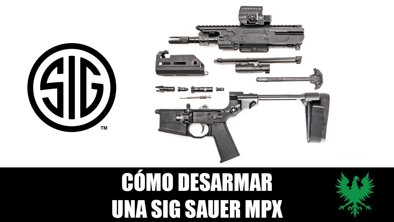 Lo que no te puede faltar para desarmar tu Sig Sauer MPX