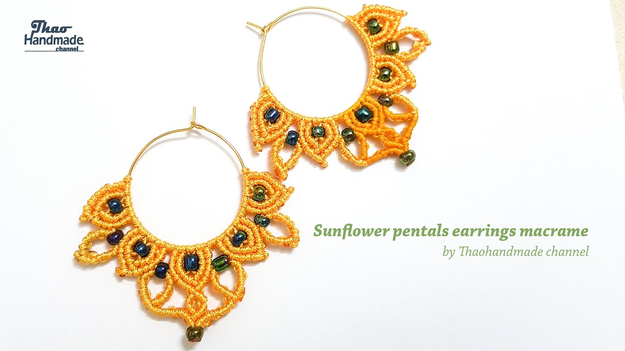 How to make a macrame hoop earrings DIY #10: sunflower pentals earrings macrame by Thao handmade