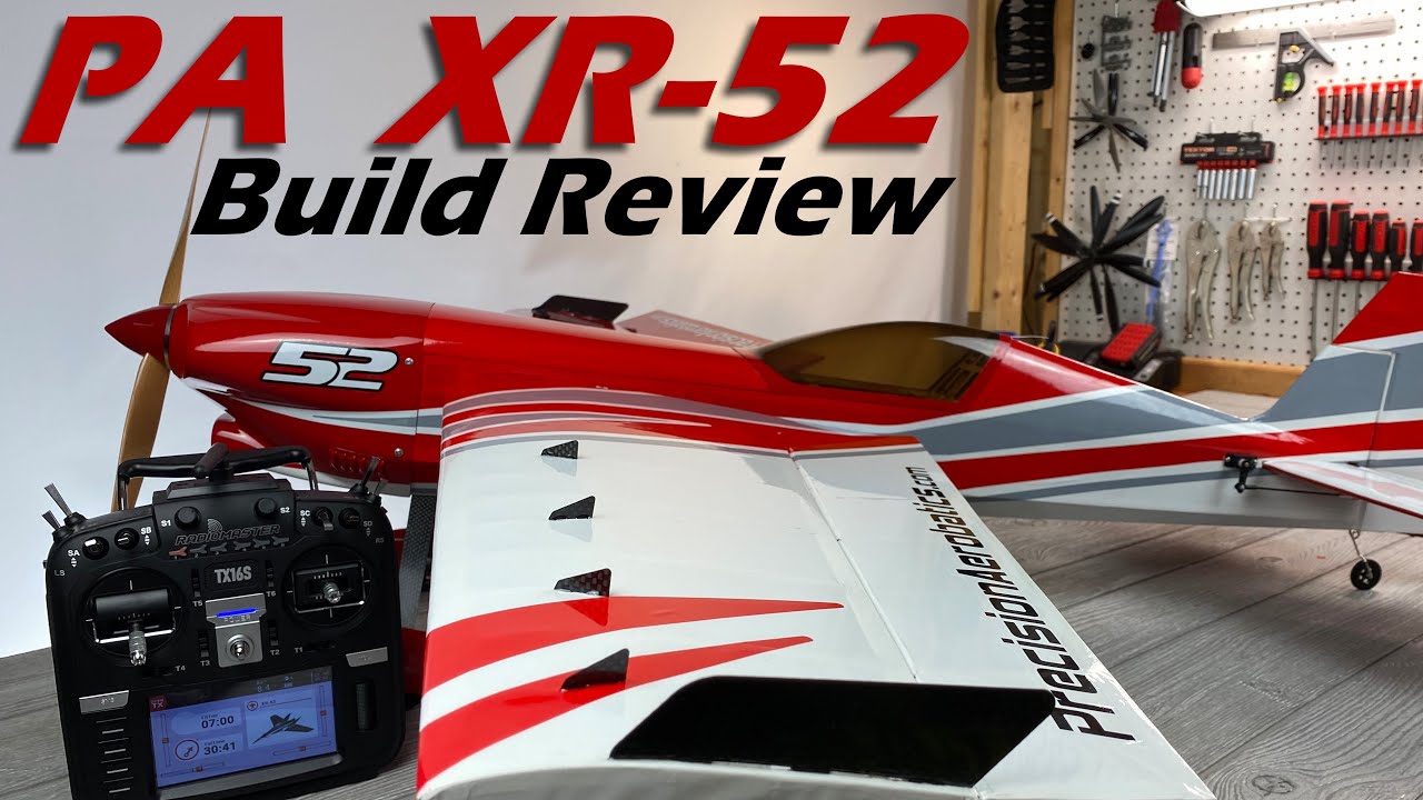 PA XR-52 Build Review - Precision Aerobatics 3D RC Plane 52
