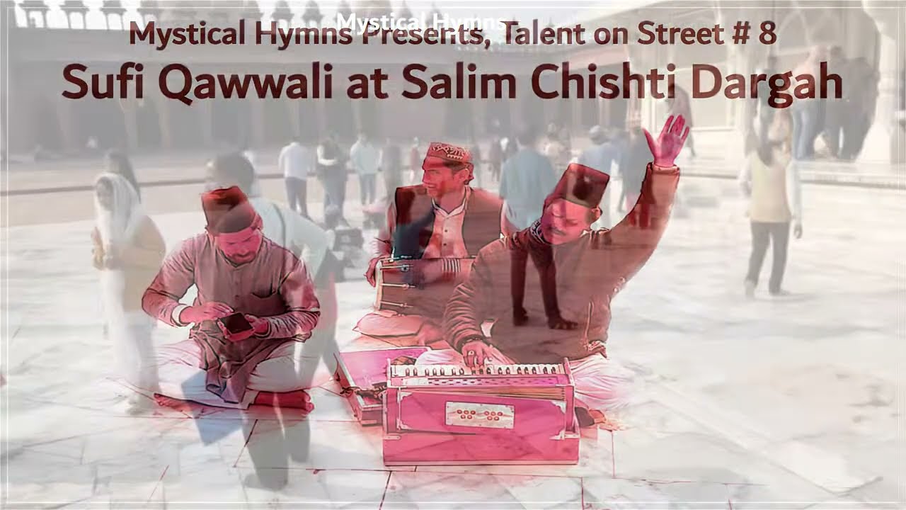 Soulful Sufi Qawwalis at Salim Chishti Dargah | Street Talent & Divine Vibes