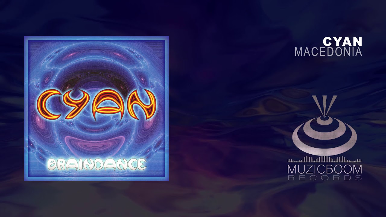 CYAN - Macedonia [Official Audio] HD