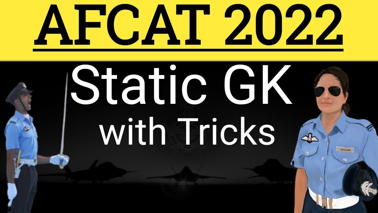 AFCAT 2022 STATIC GK | AFCAT 2022 GK