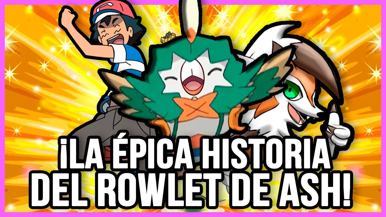 ¡LA ÉPICA HISTORIA DE ROWLET EN ALOLA! - POKEMON SOL Y LUNA RESUMEN