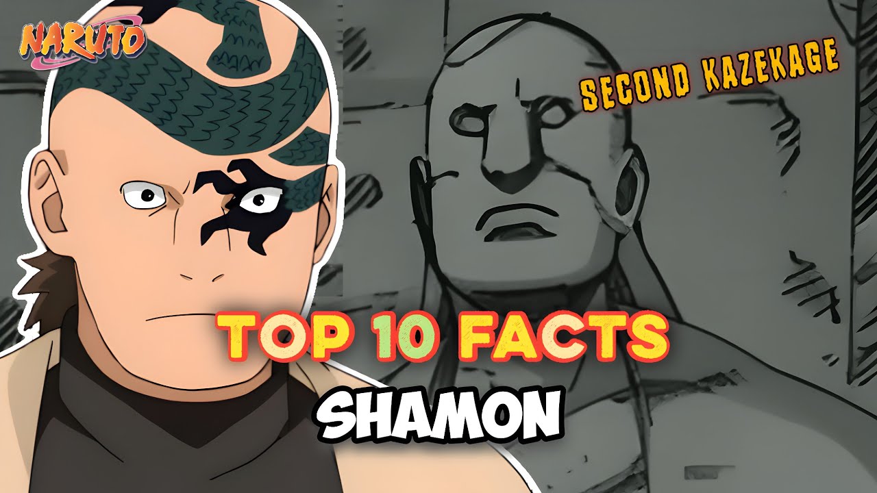 Shamon | Top 10 Facts about Shamon | Naruto Shippuden Facts