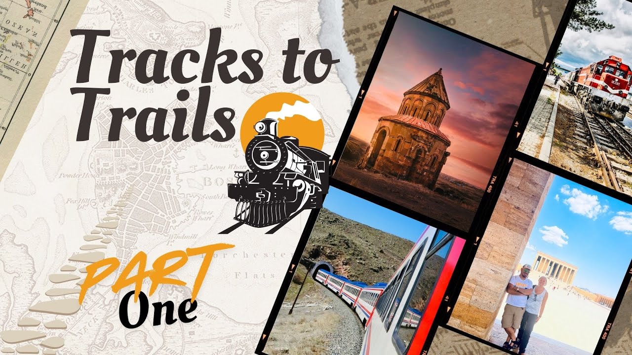 Tracks to Trails 🇧🇬🇹🇷- Part 1: Balkan Express | Ankara Ekspresi | Dogu Express