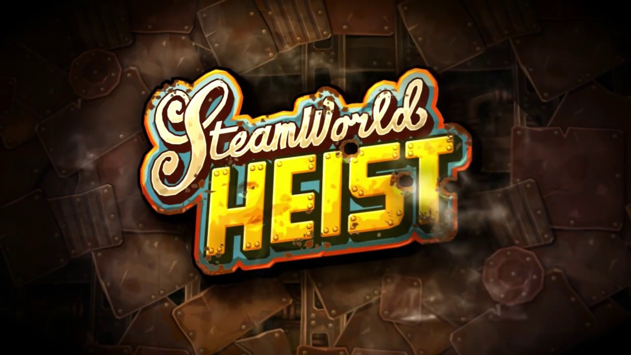 SteamWorld Heist - HD Trailer