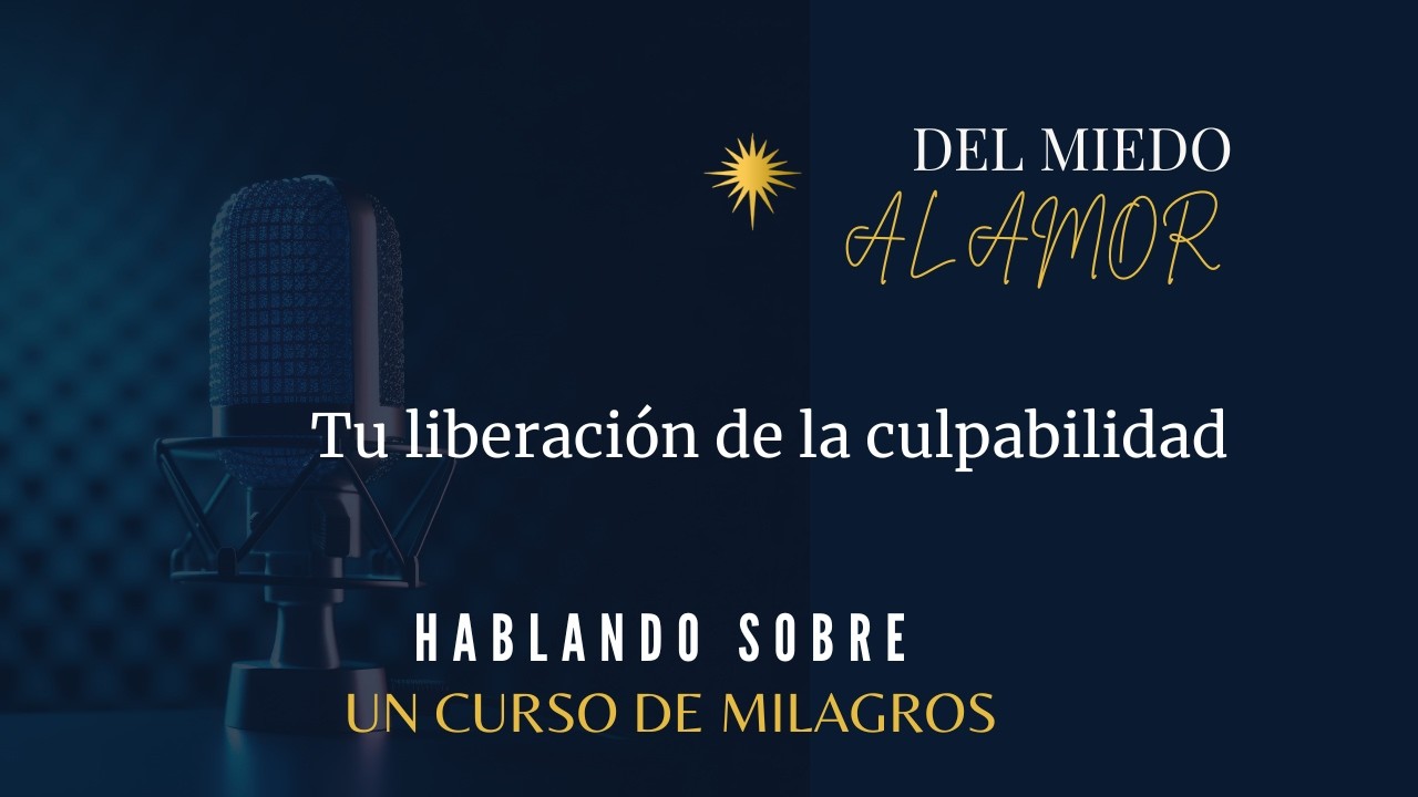 Un Curso de Milagros - La paz del cielo. Capítulo 13, X.