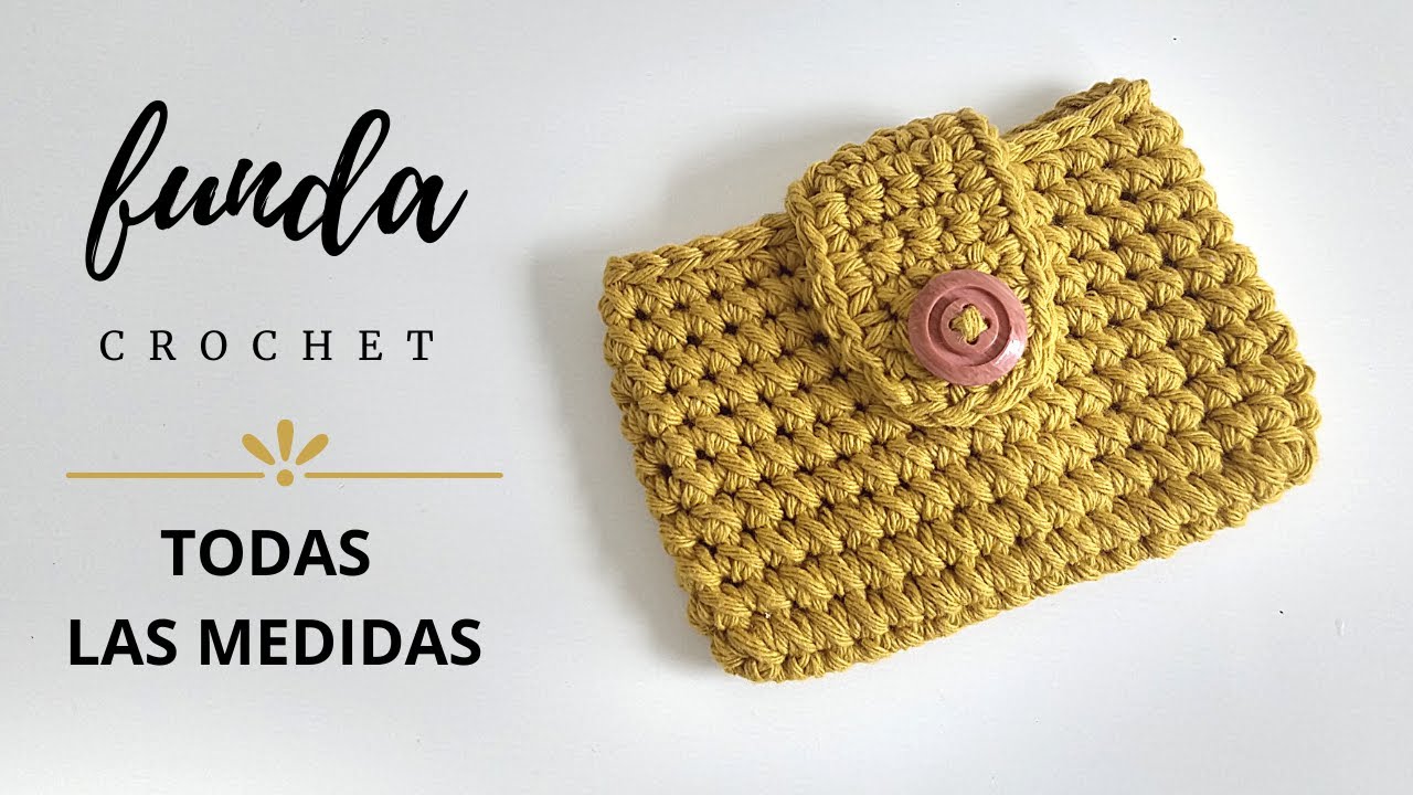 Cómo tejer funda crochet en todas las medidas