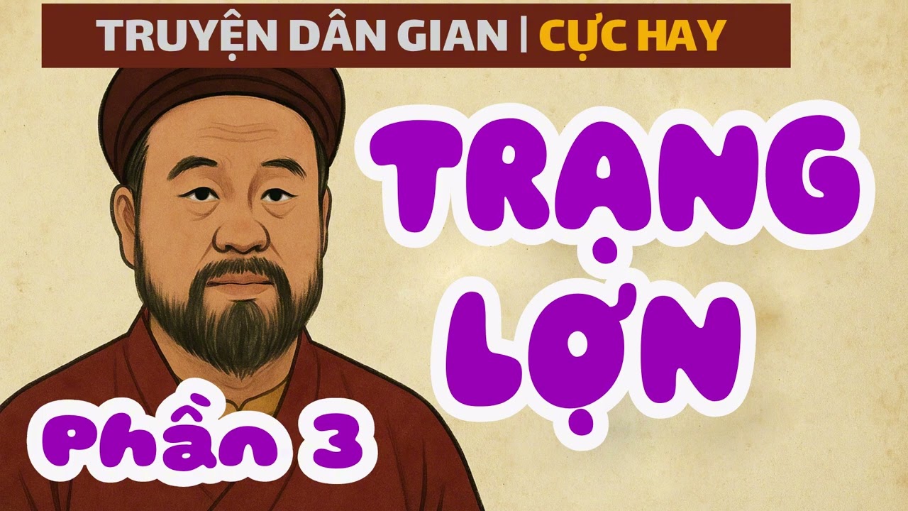 Trạng Lợn Vào Triều – Kết Cục Bất Ngờ! | Truyện Dân Gian Hài Hước Việt Nam - Phần 3.