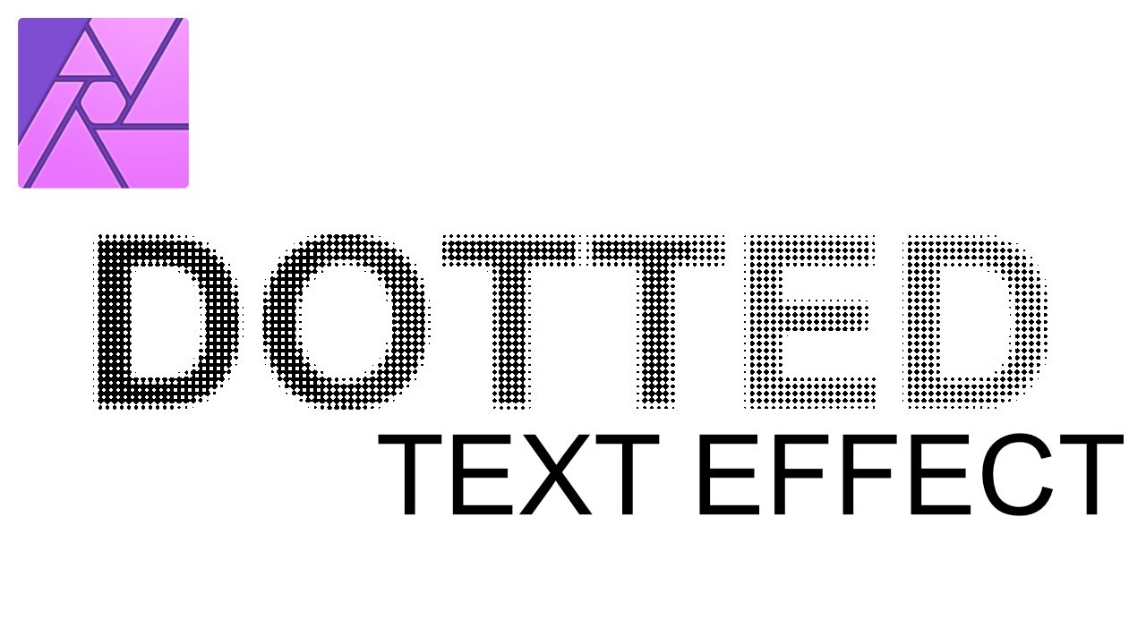 How to Create Dotted Text Effect - Affinity Photo Tutorial