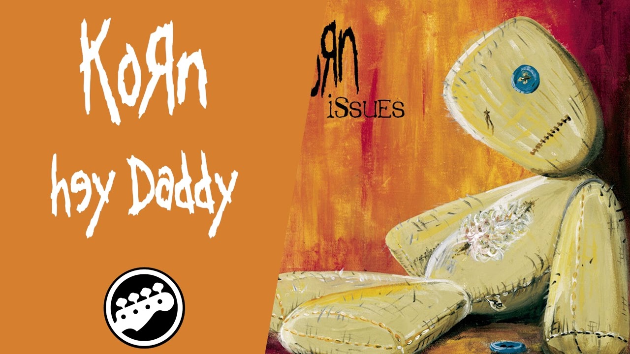 Korn - Hey Daddy (Bass Only) 🎸