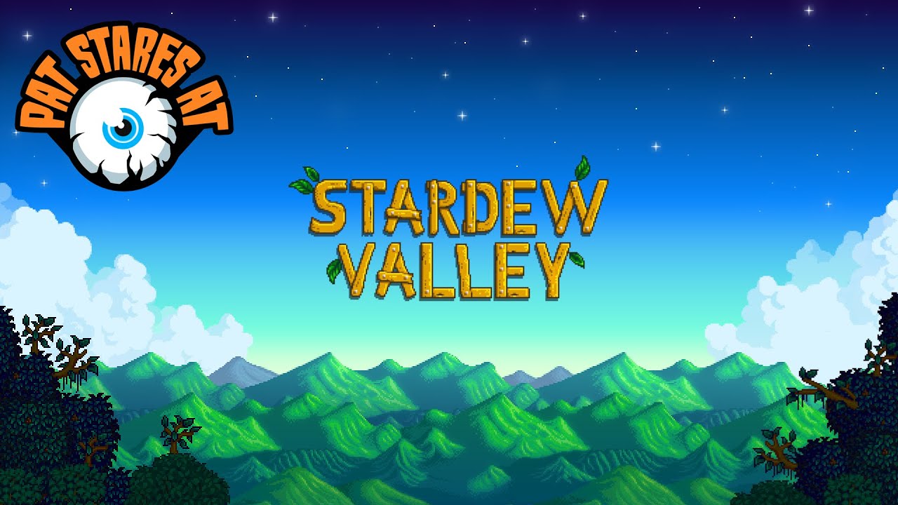 Pat's Pastures - Stardew Valley!
