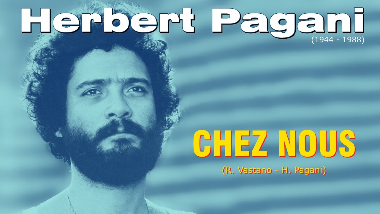 CHEZ NOUS (Herbert Pagani)