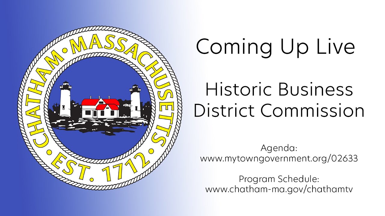 Town of Chatham | Historic Business District Commission | January 21, 2026