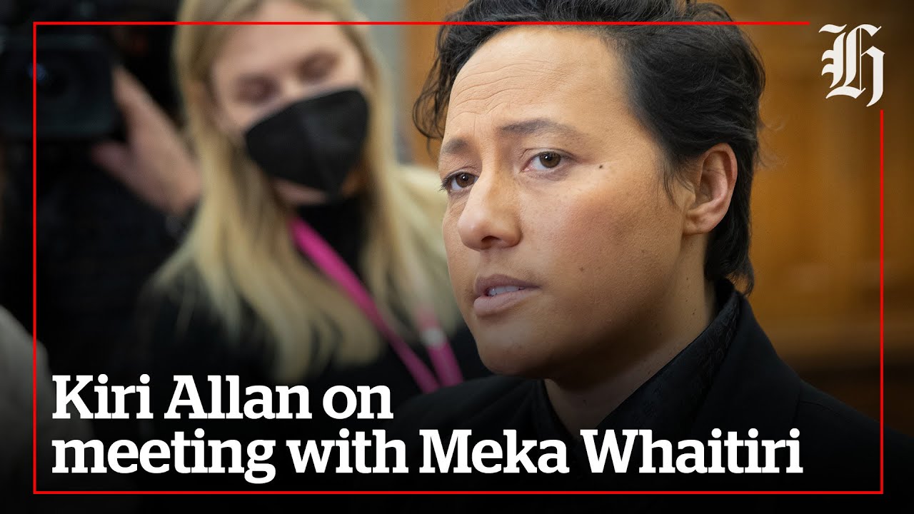 Kiri Allan speaks about drive to see Meka Whaitiri - ‘she’s made her decision’ | nzherald.co.nz