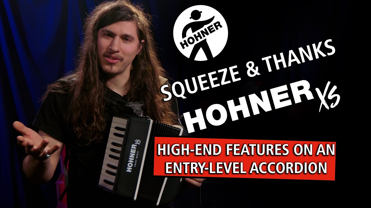 Hohner Artist Squeeze and Thanks About the Hohner XS