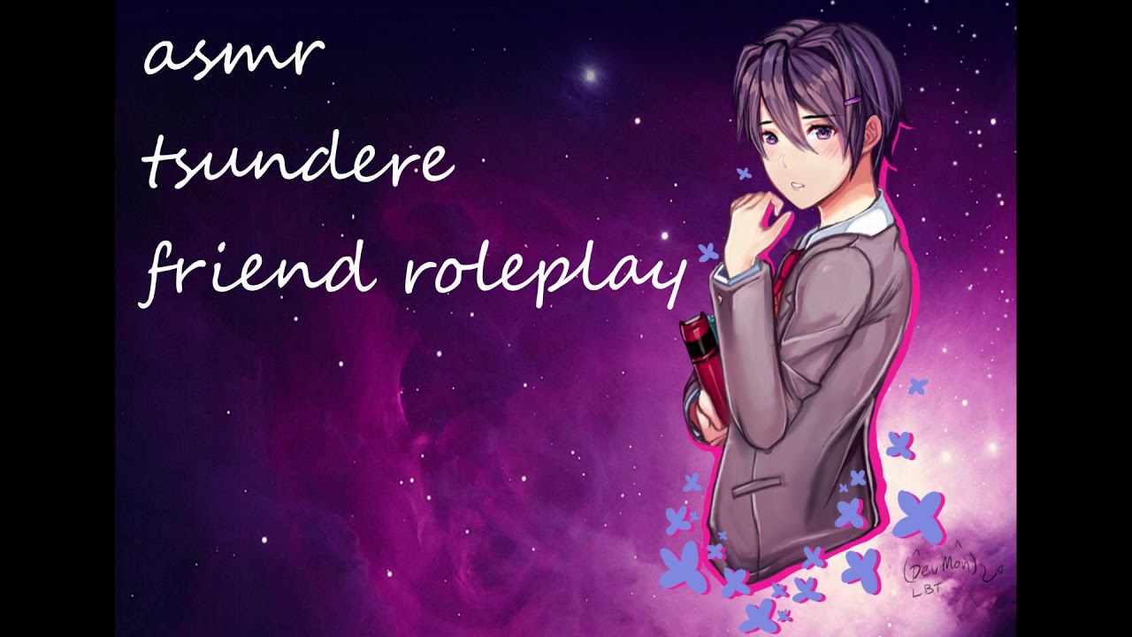 asmr tsundere friend roleplay (gender neutral)