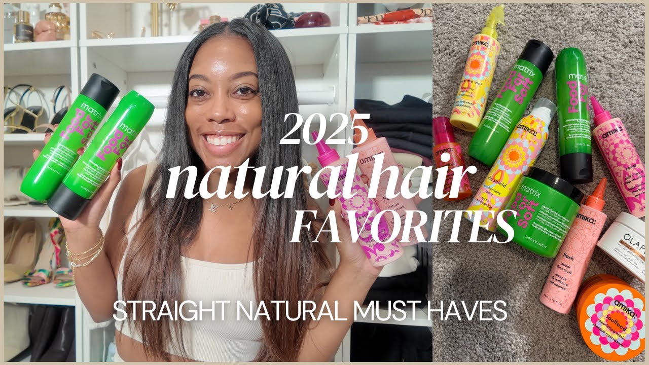 My Top 2025 Natural Hair Care Favorites | Straight Natural and Silk Press Must Haves This Year!