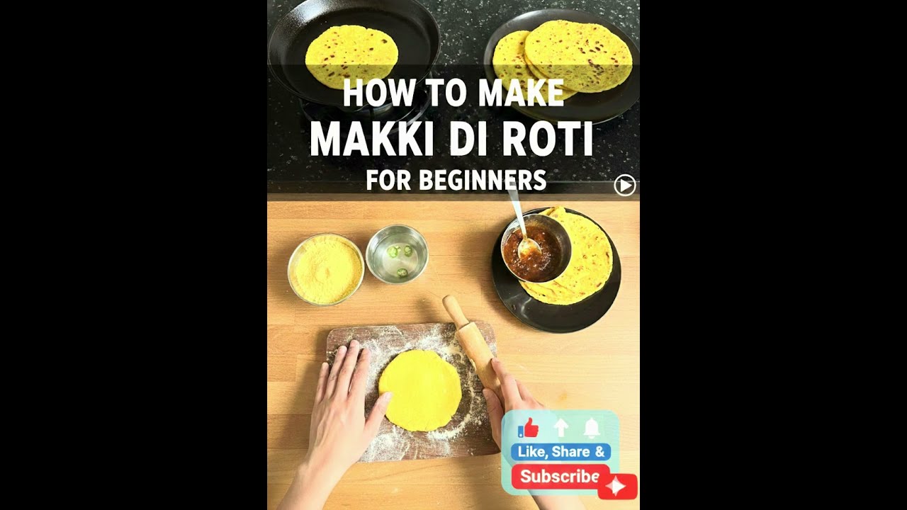 Easy Makki Ki Roti at Home | Punjabi Style Cornmeal Flatbread Recipe