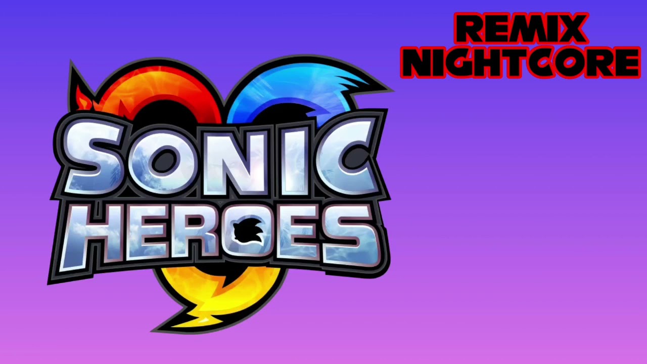 Remix Sonic Heroes - Grand Metropolis Nightcore