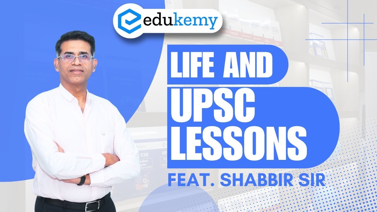 Life And UPSC Lessons | UPSC CSE Optional | UPSC Preparation | IAS Aspirants | Edukemy