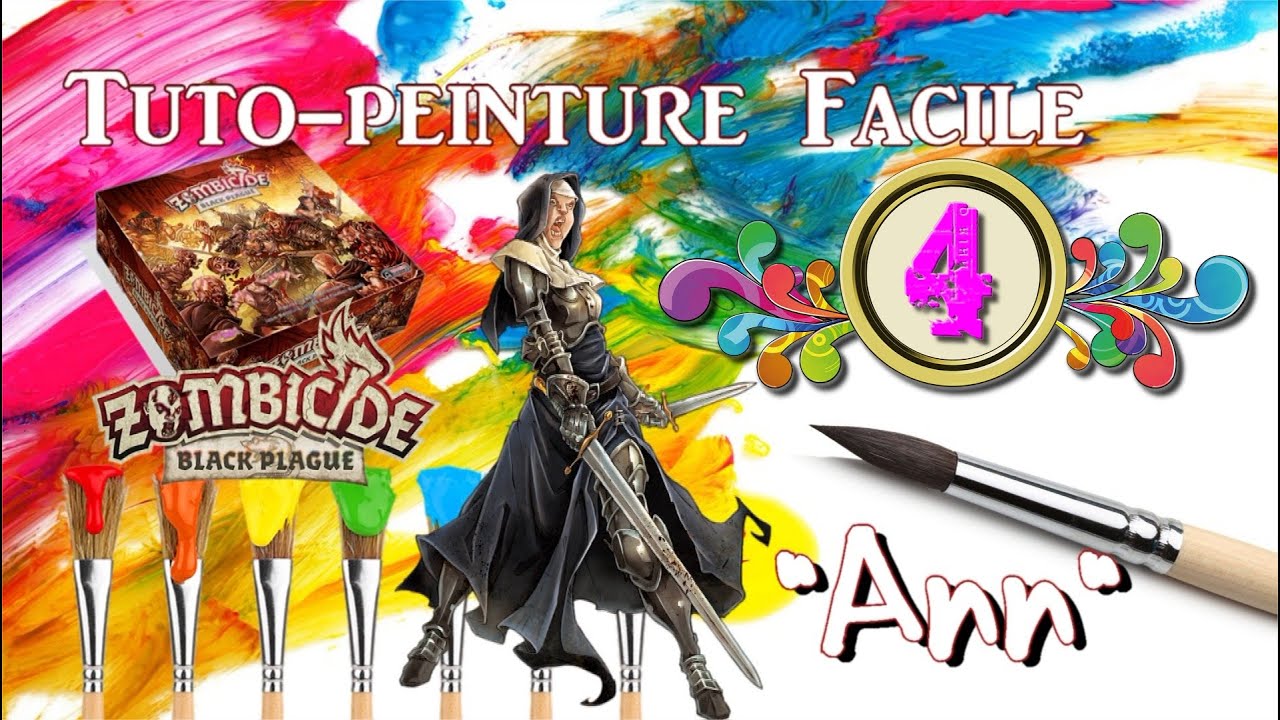 🎨 Tuto-Peinture N°4 : Zombicide Black Plague 
