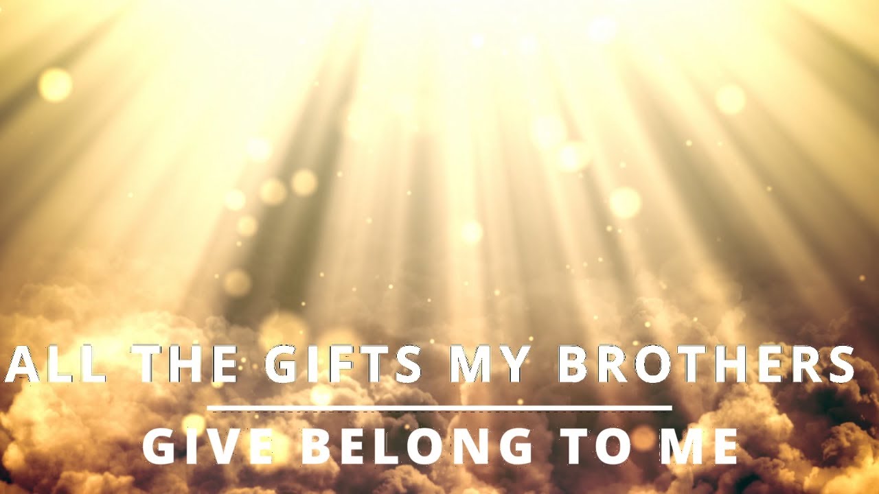 Lesson 315 ACIM All the gifts my brother give belong to me