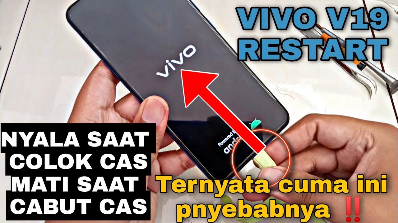 vivo v19 restart terus menerus, nyala kalau colok cas mati kalu cabut cas.. cukup ini solusinya‼