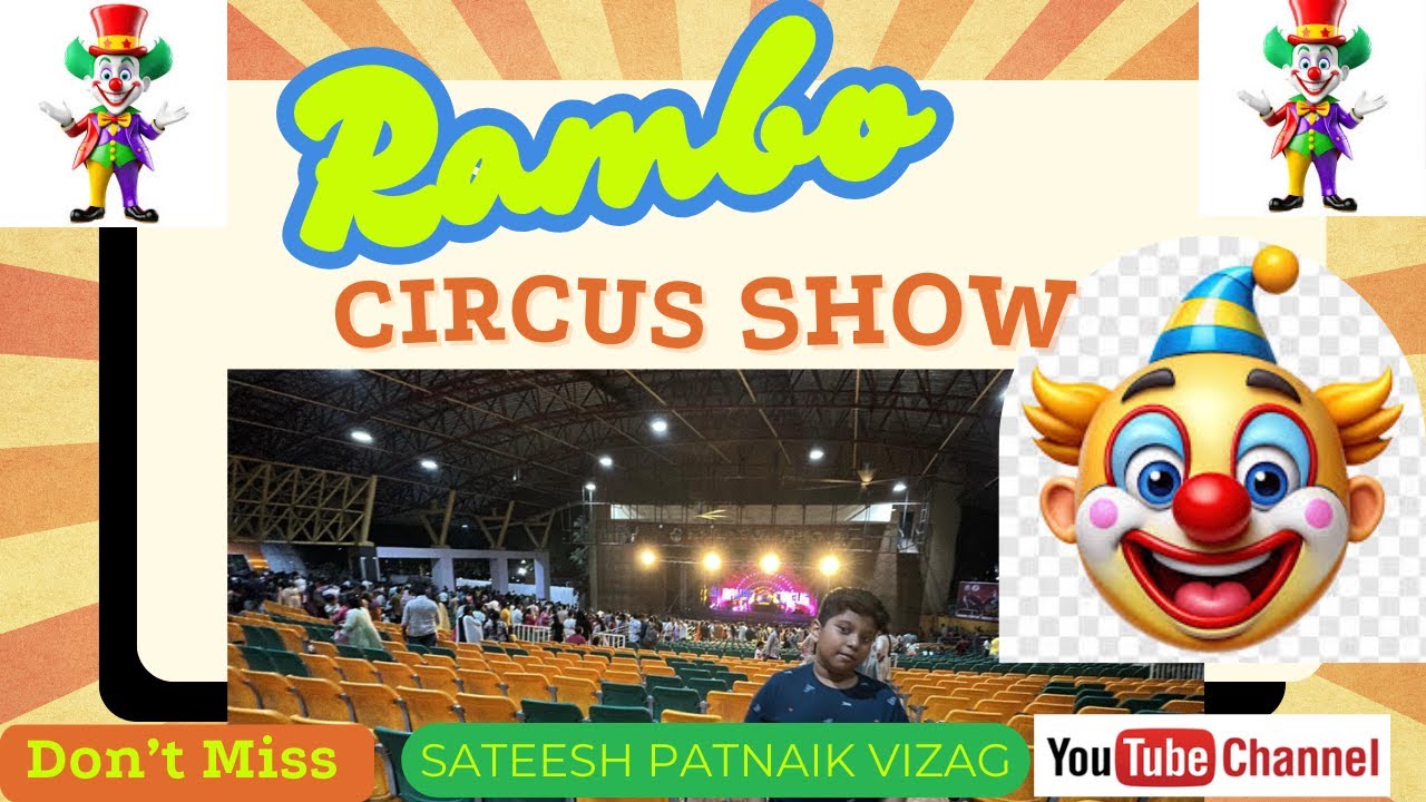 Rambo Circus @ Vizag | Gurajada Kalakshetram Visakhapatnam |Near Siripuram Junction| Sateesh Patnaik