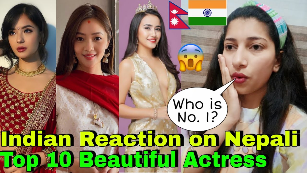Indian Reaction on Top 10 Most Beautiful Nepali Actress | Jassita Gurung, Pooja Sharma, Priyanka