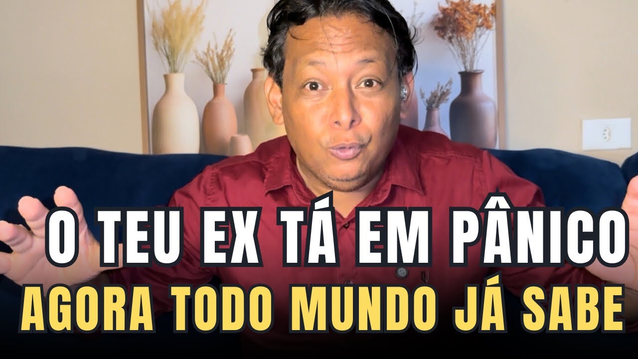 O SEU EX ESTÁ EM PÂNICO 😱 AGORA TODO MUNDO JÁ SABE O QUE ELE FEZ COM VOCÊ ❌
