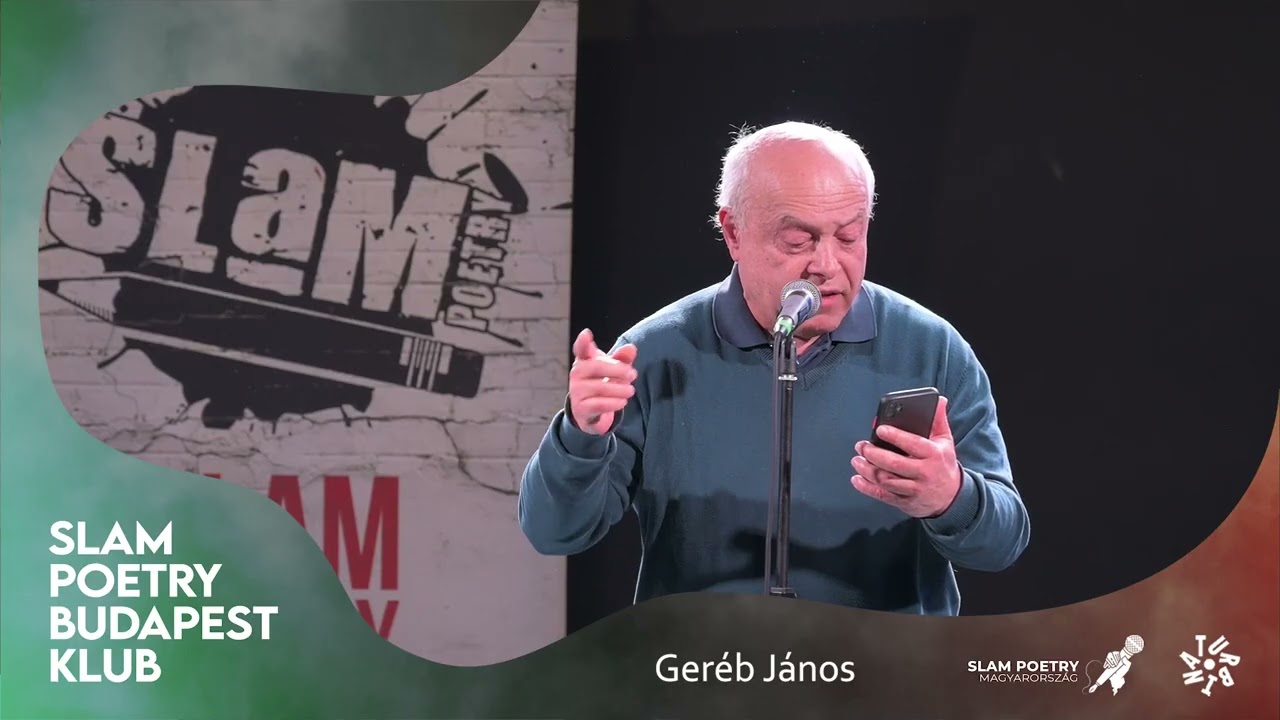 Geréb János - Slam Poetry Budapest Klub - 2025. október - I.helyezett