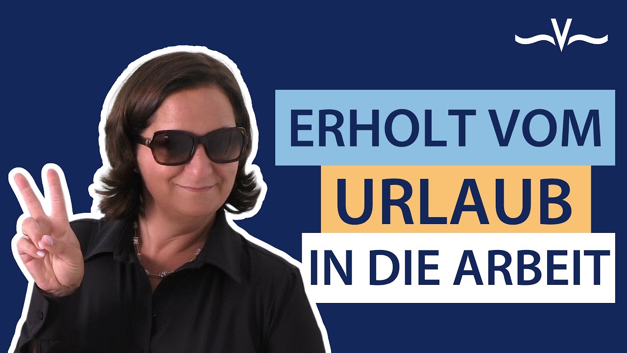 4 Tipps, um entspannt nach dem Urlaub in die Arbeit einzusteigen | Stefanie Voss