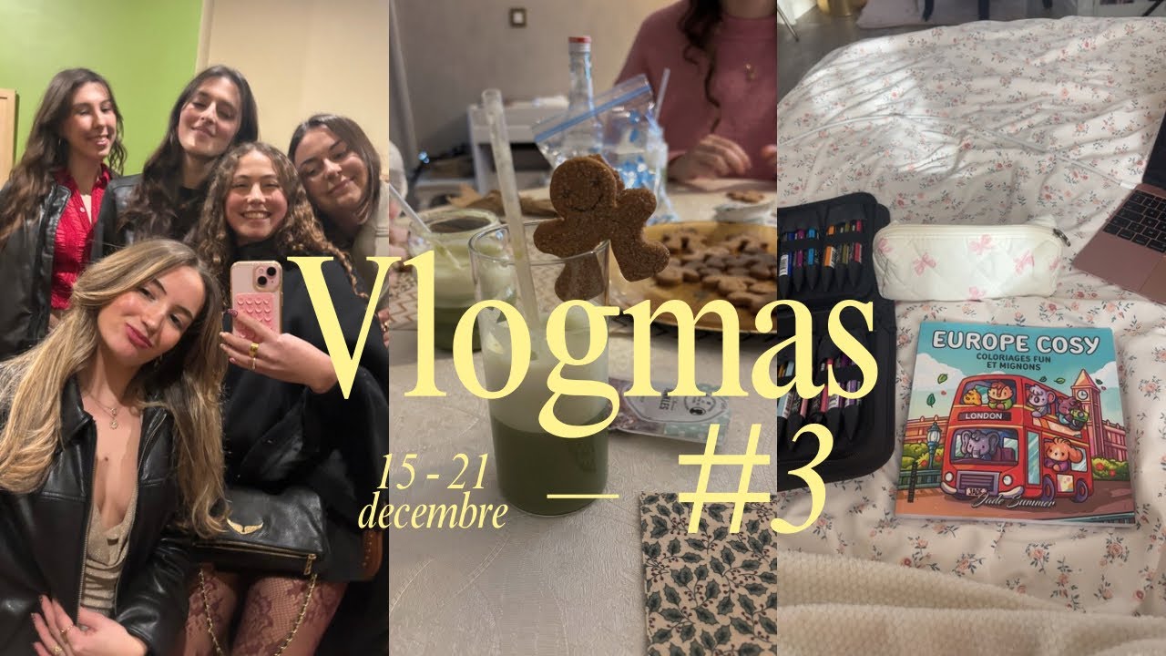 VLOGMAS #3 ( une semaine dans ma vie en décembre) 
