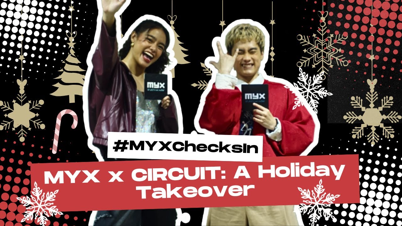 MYX x Circuit: Holiday Takeover with VJ Kring + Bryan Chong Serenades Ayala Circuit! | #MYXChecksIn