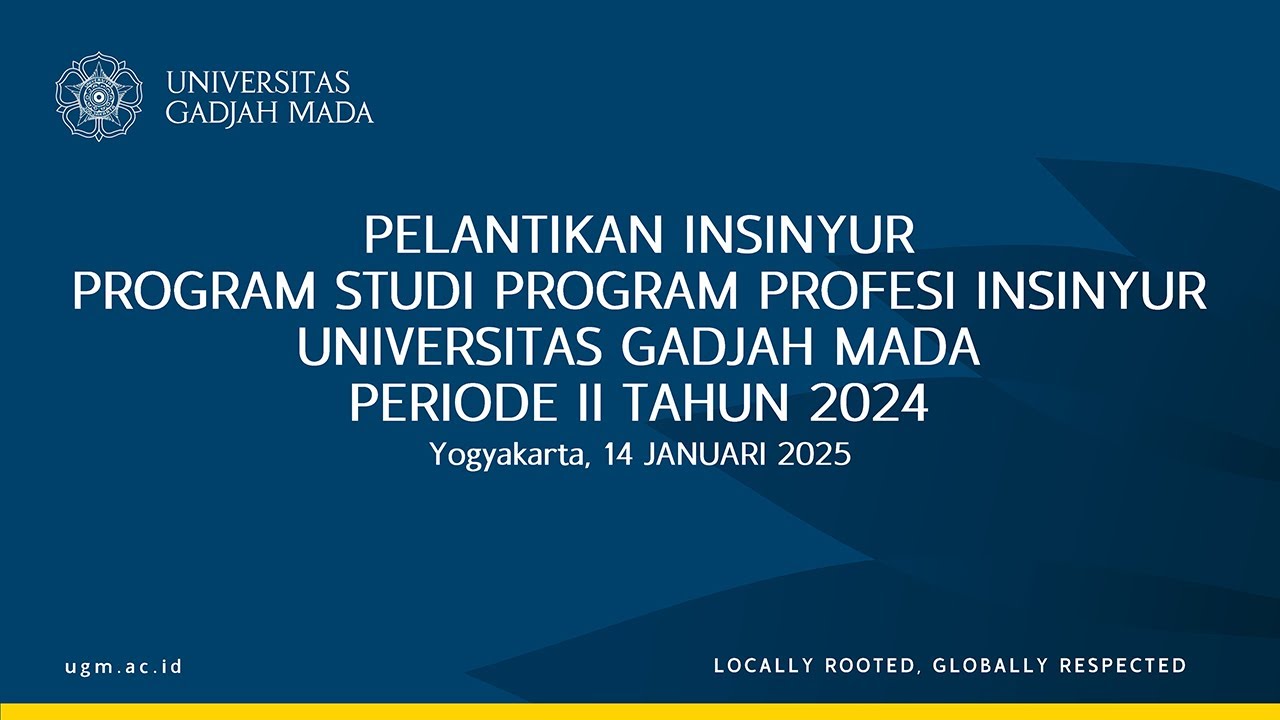Pelantikan Insinyur Program Studi Program Profesi Insinyur UGM Periode II Tahun 2024