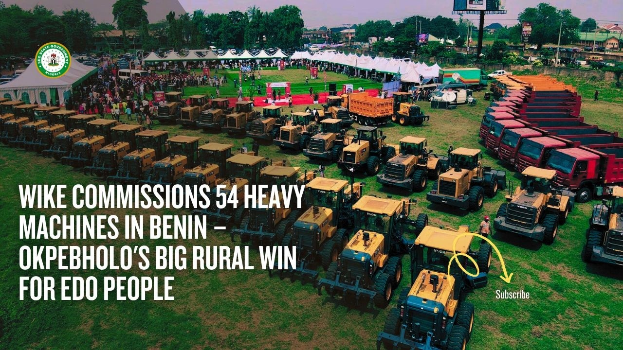 Wike Commissions 54 Heavy Machines in Benin – Says This Wins Tinubu 2027!
