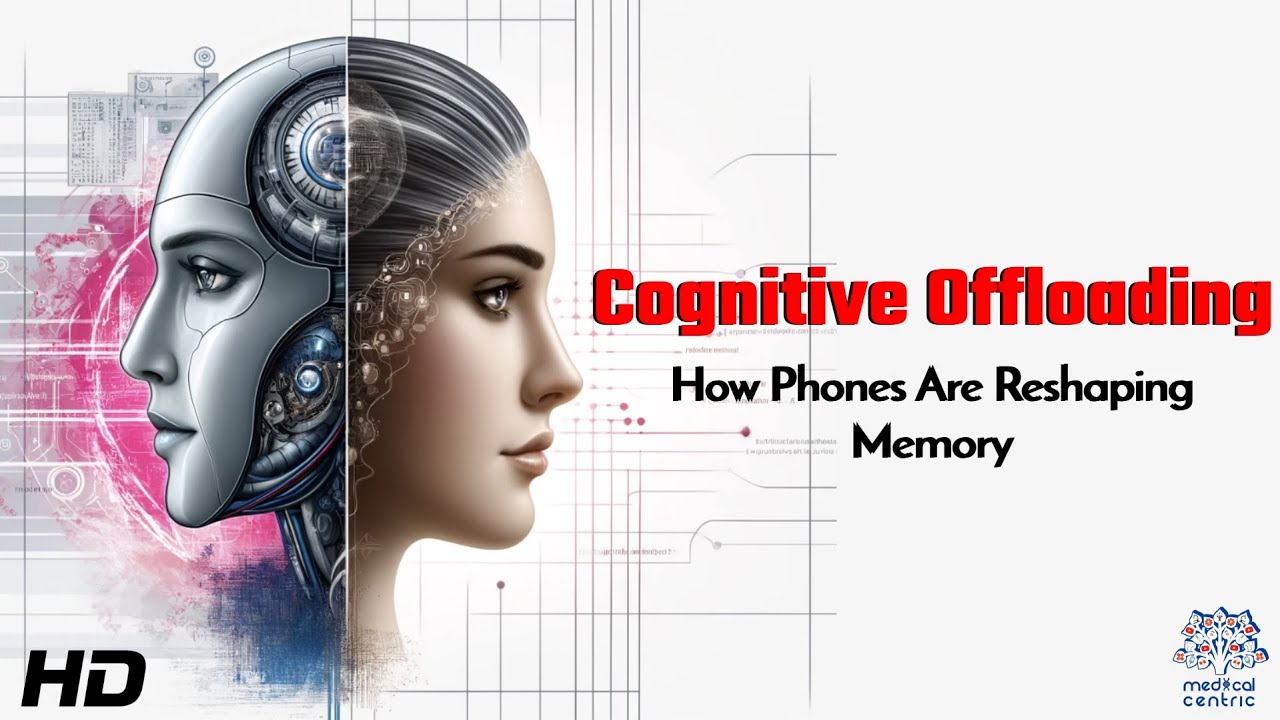 Cognitive Offloading : How Phones Are Reshaping Memory in the Digital Age