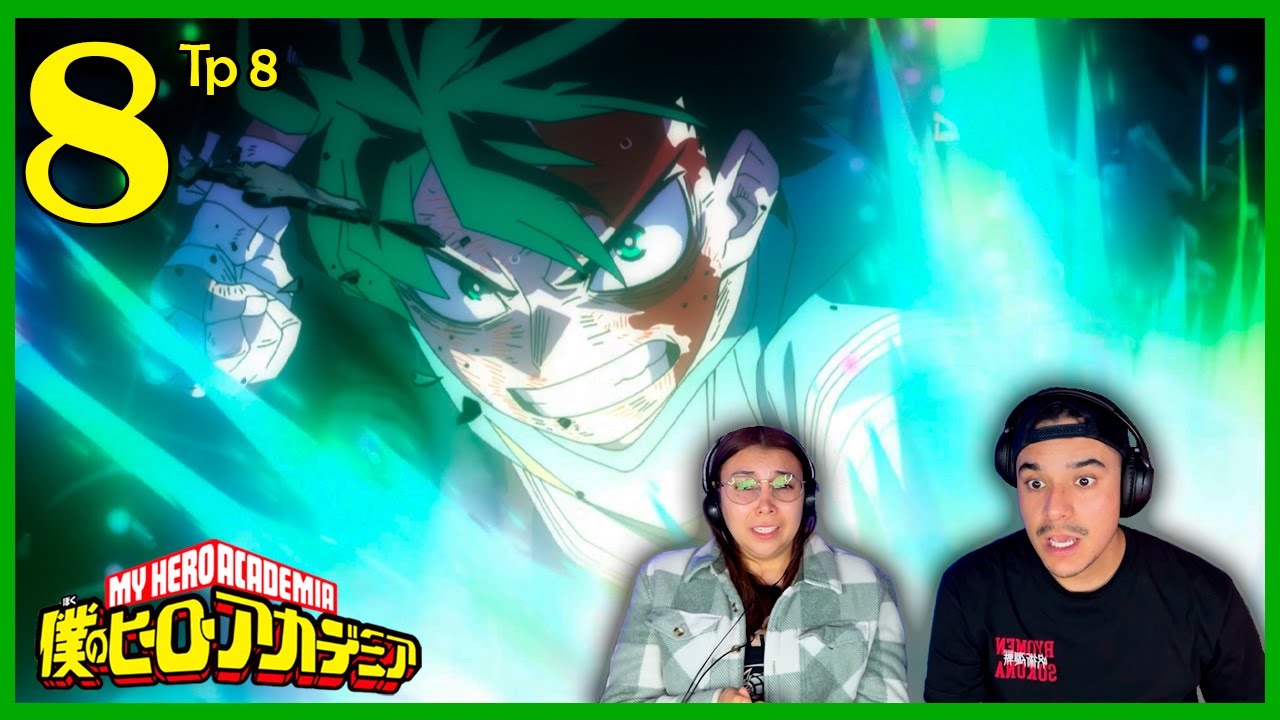 TU PUEDES DEKU!!!!! 👊🏻😭 | Boku No Hero Academia | CAP 8 | TP 8 | REACCIÓN