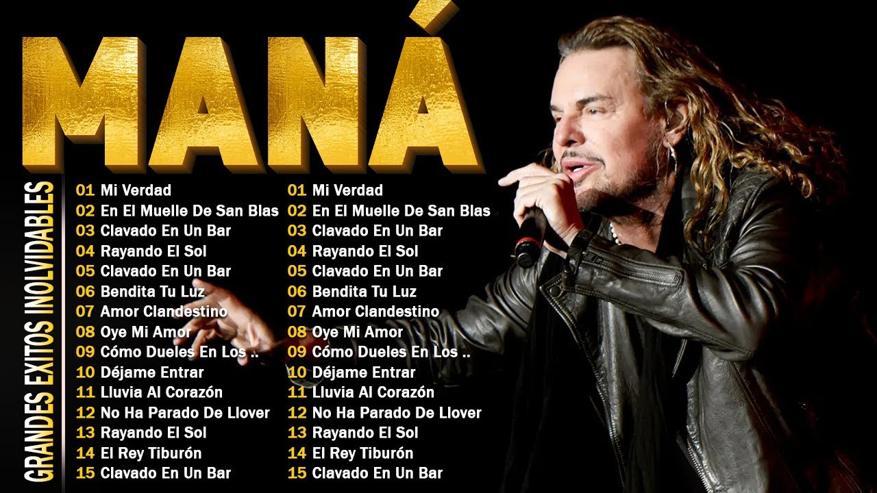Mana 20 Super Éxitos Románticas Inolvidables - Mana Sus Mejores Canciones - Lo Mejor de Maná