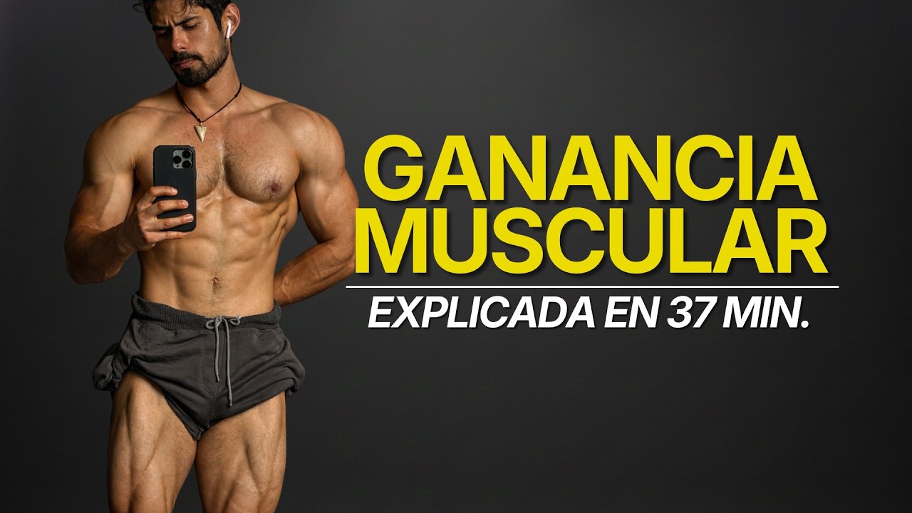 La Guía Definitiva para Ganar Músculo (Ojalá hubiera sabido esto antes)